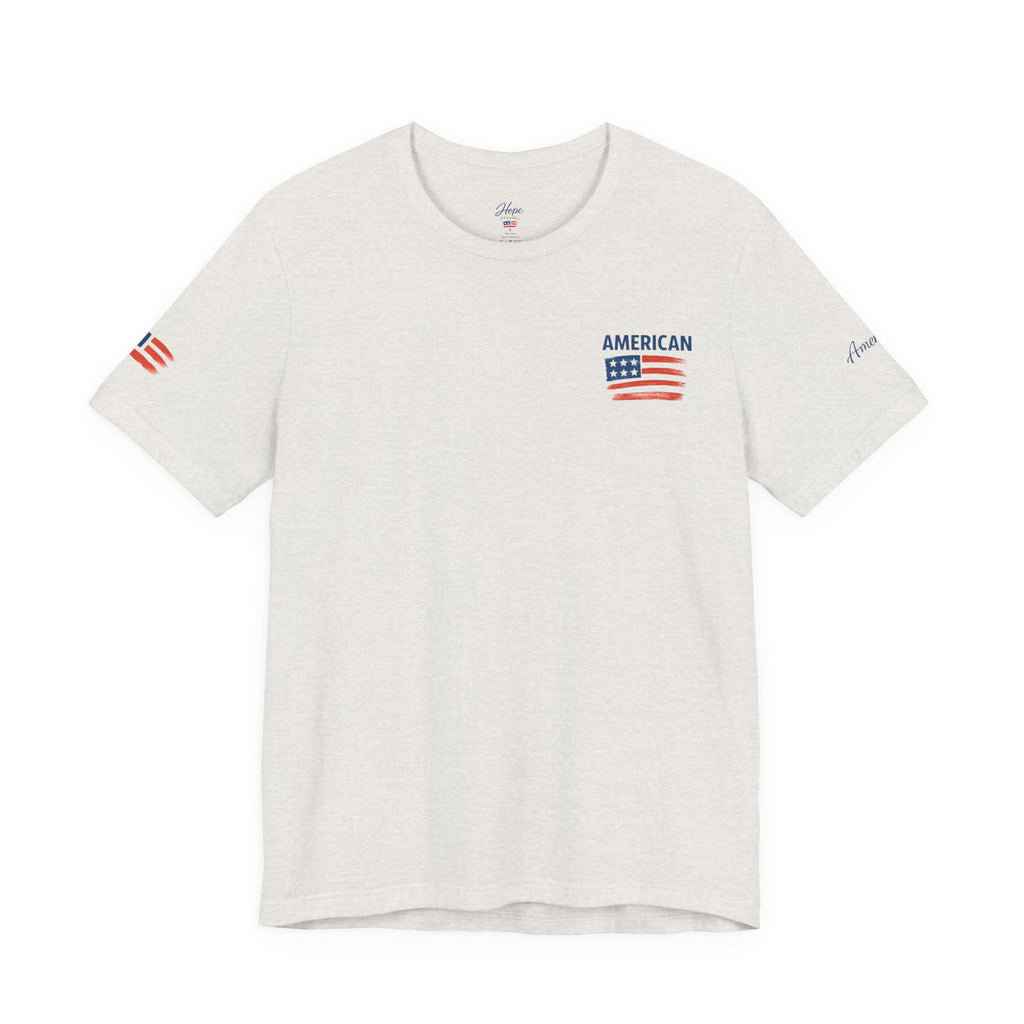 Hope Apparel American Patriotic Tee - Unisex Jersey Short Sleeve Tee
