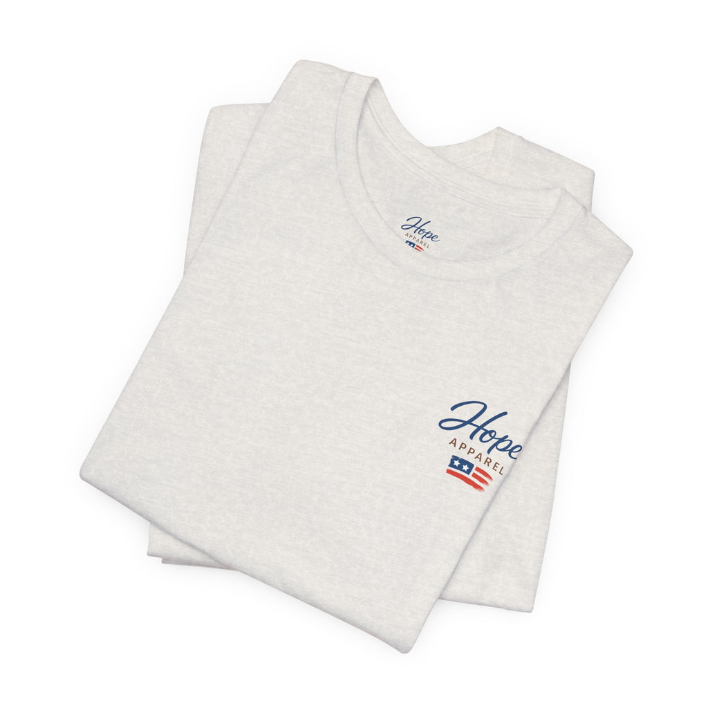 Hope Apparel Small Front - American Cursive Back Patriotic Tee - Unisex Jersey Short Sleeve Tee