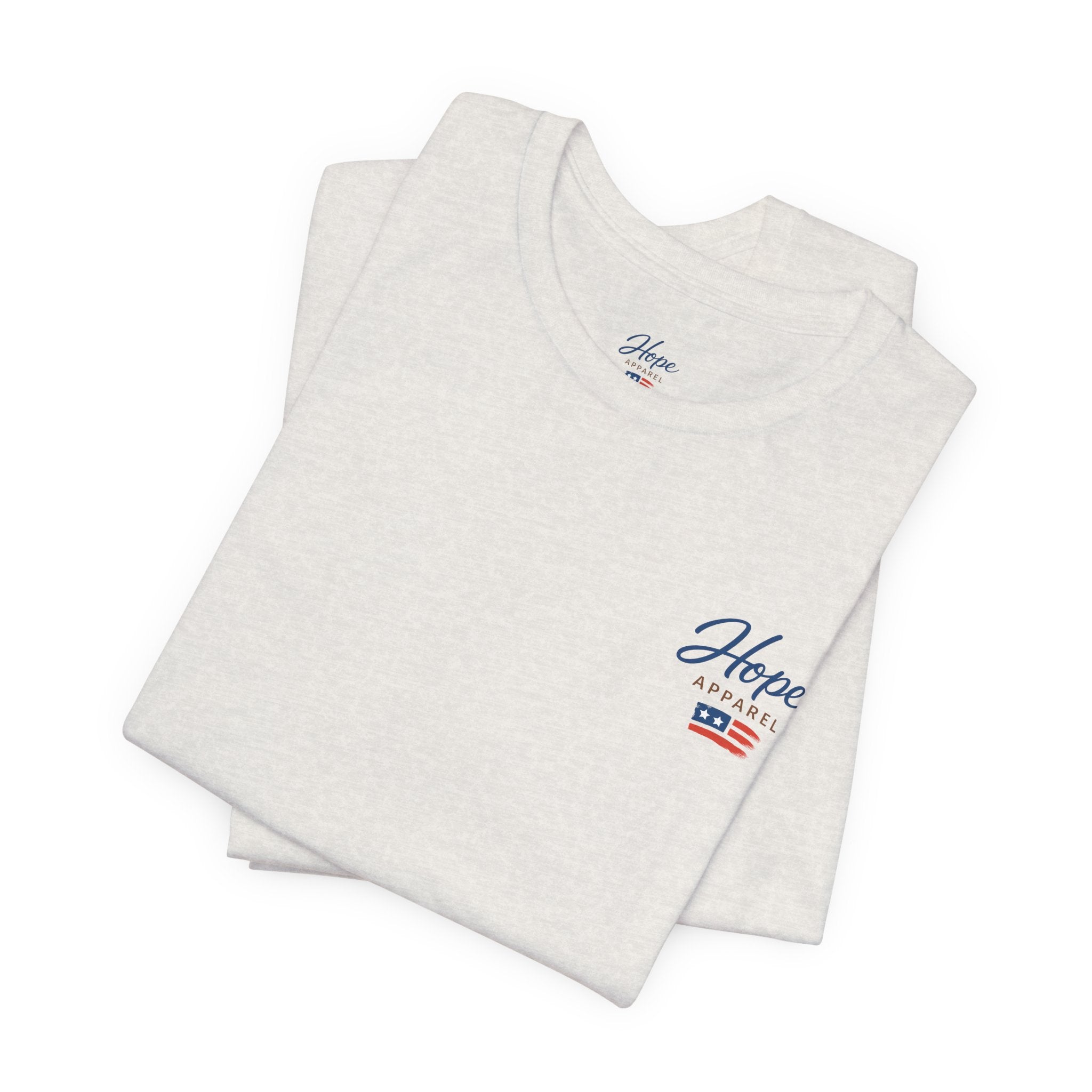 Hope Apparel Small Front - American Cursive Back Patriotic Tee - Unisex Jersey Short Sleeve Tee