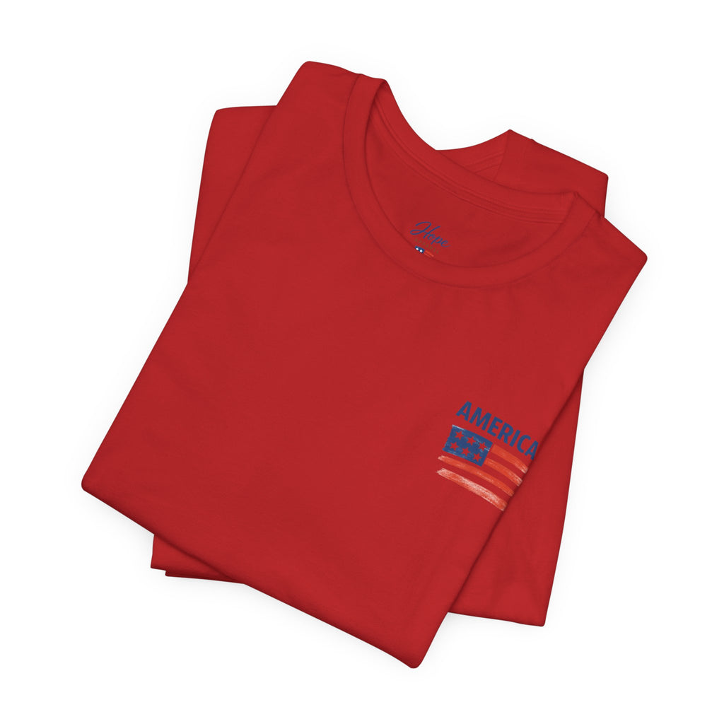 Hope Apparel American Patriotic Tee - Unisex Jersey Short Sleeve Tee