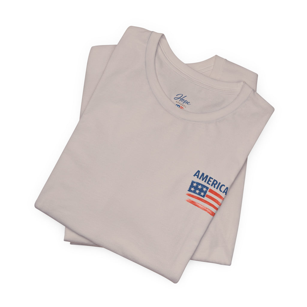 Hope Apparel American Patriotic Tee - Unisex Jersey Short Sleeve Tee